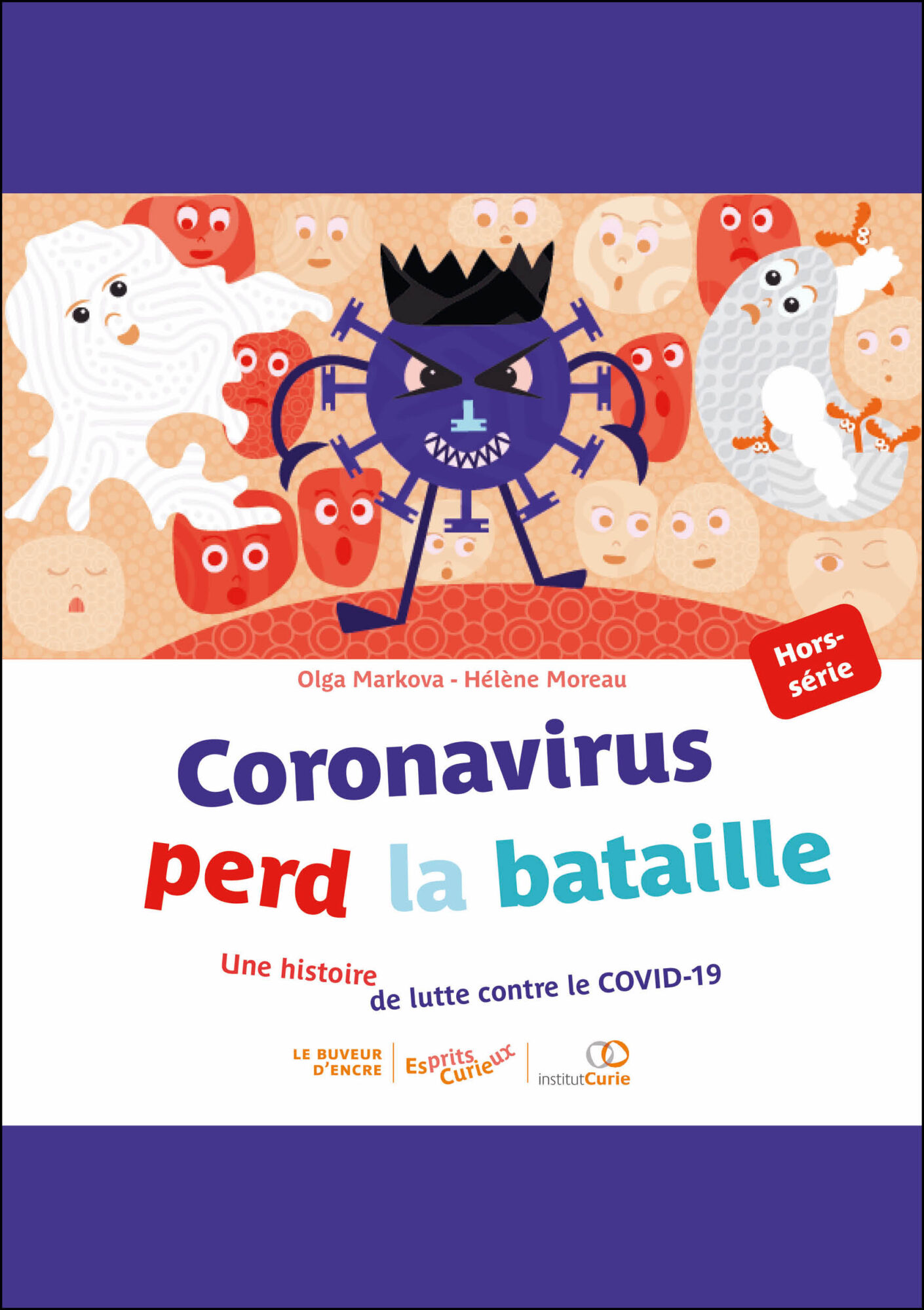 Image for Coronavirus perd la bataille. Une histoire de lutte contre le COVID-19